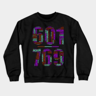 Jackson, Meridian, Hattiesburg, and the 601/769 Crewneck Sweatshirt